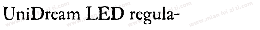 UniDream LED regula字体转换